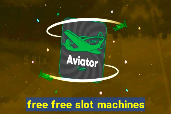 free free slot machines