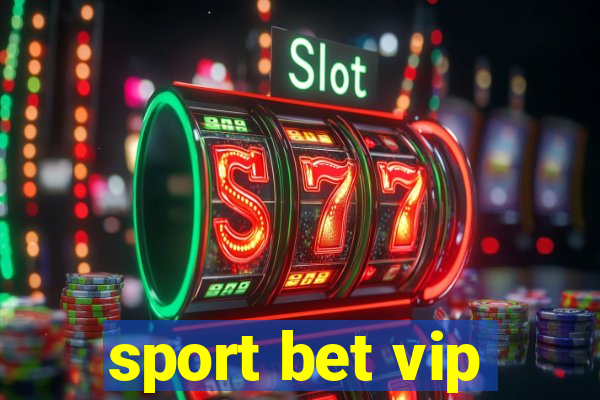 sport bet vip