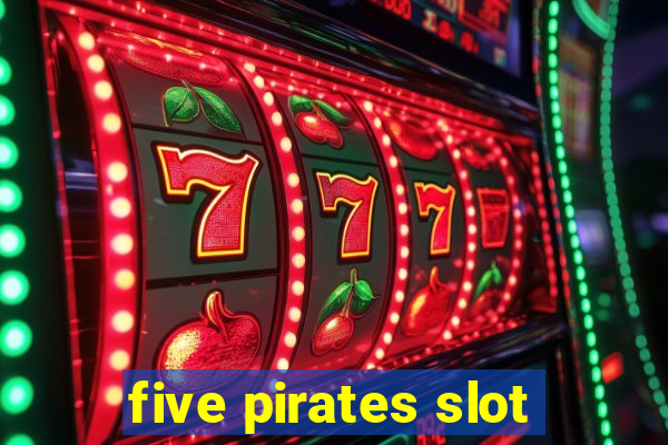 five pirates slot