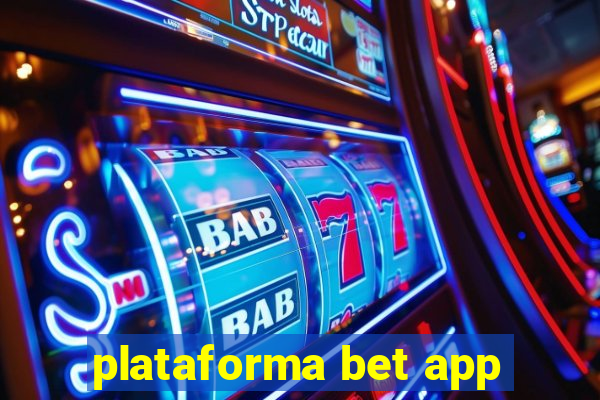 plataforma bet app