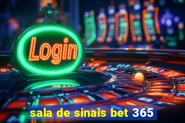 sala de sinais bet 365