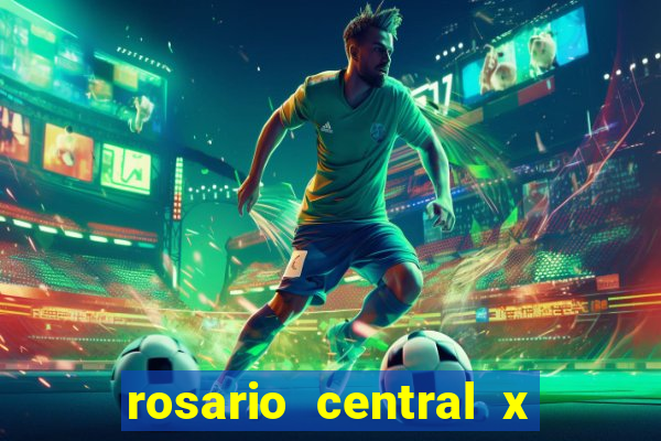 rosario central x ca independiente