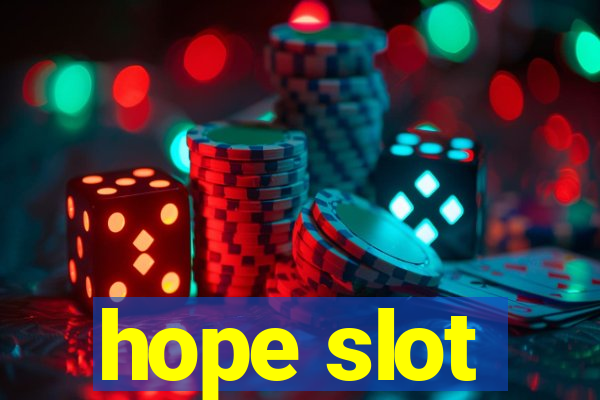 hope slot