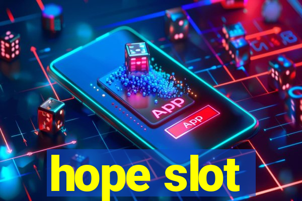 hope slot