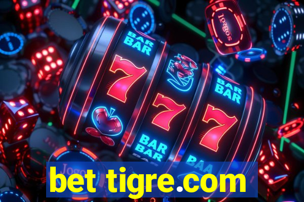 bet tigre.com