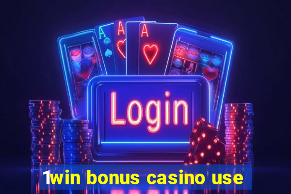 1win bonus casino use