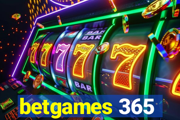 betgames 365