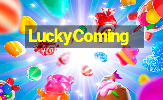 LuckyComing