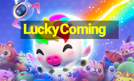 LuckyComing