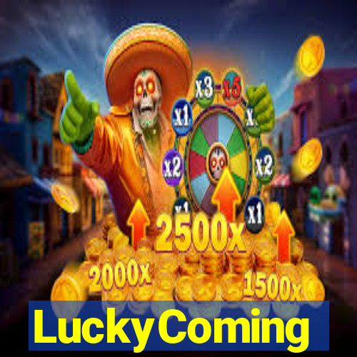 LuckyComing