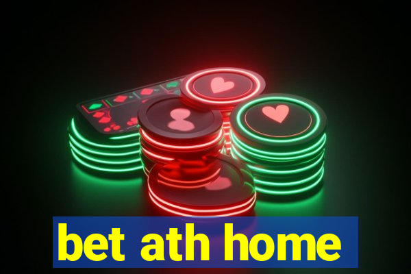 bet ath home