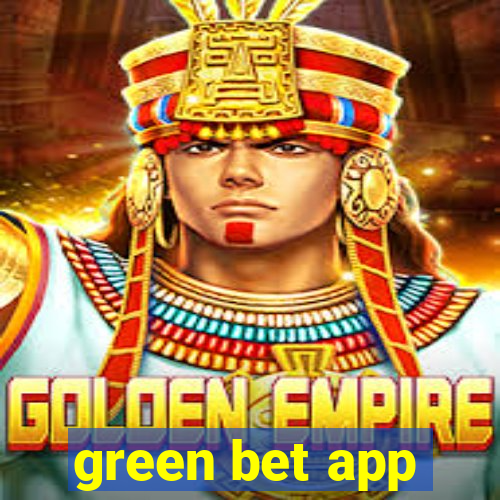 green bet app