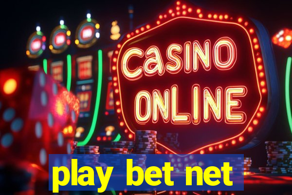 play bet net