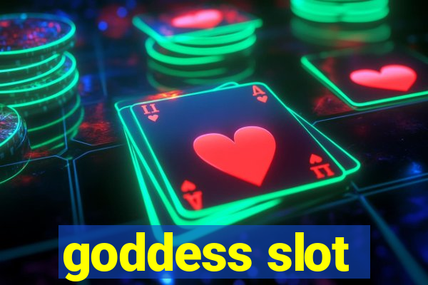 goddess slot