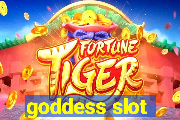 goddess slot