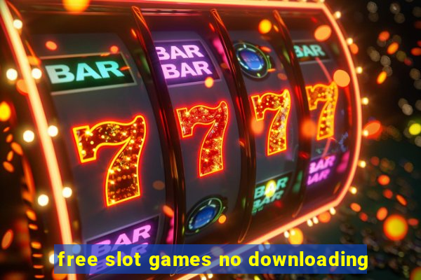 free slot games no downloading