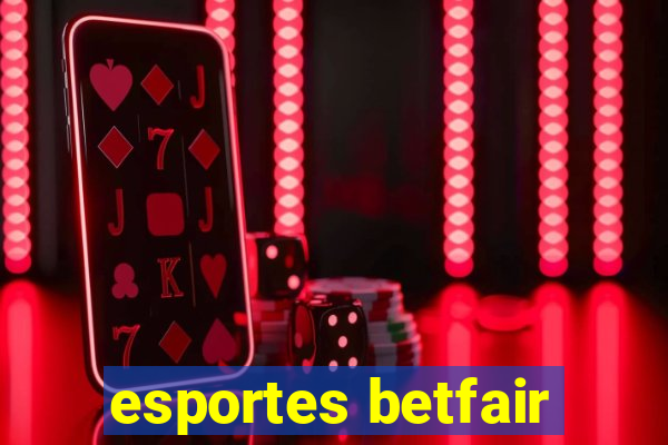 esportes betfair