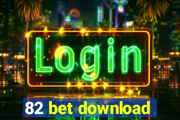 82 bet download