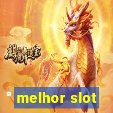 melhor slot