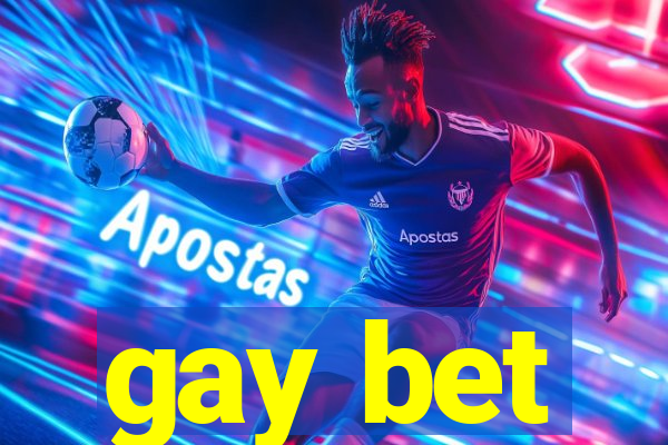 gay bet