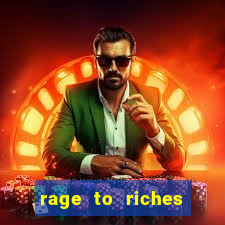 rage to riches slot online