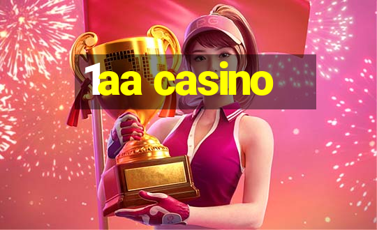 1aa casino