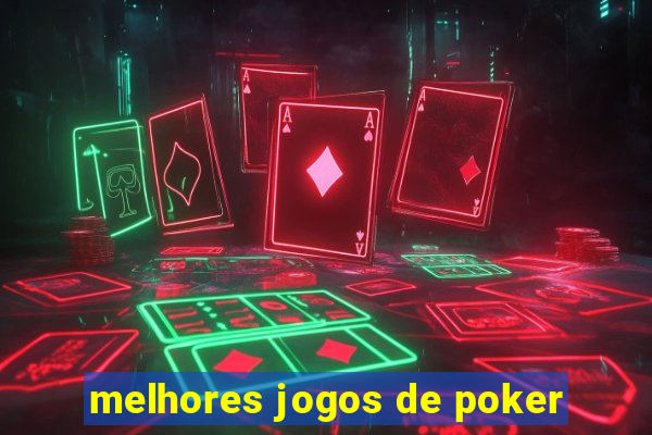 melhores jogos de poker