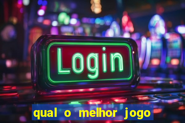 qual o melhor jogo de aposta para ganhar dinheiro