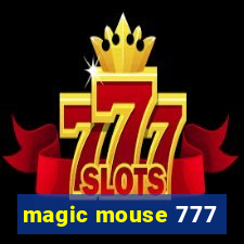 magic mouse 777