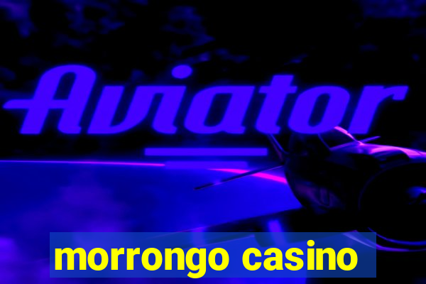 morrongo casino