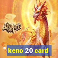 keno 20 card