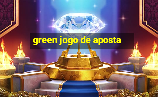 green jogo de aposta