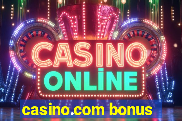 casino.com bonus