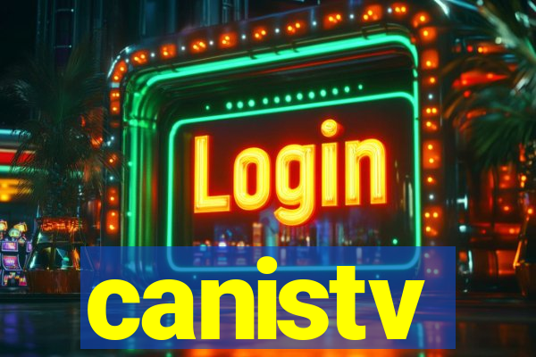 canistv