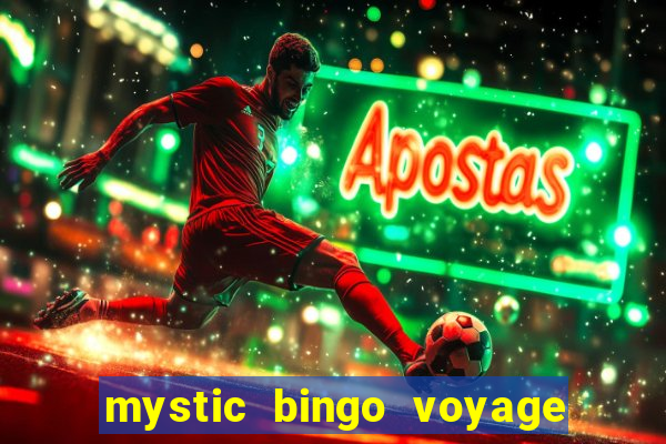 mystic bingo voyage reclame aqui