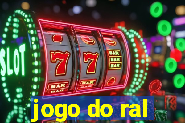 jogo do ral