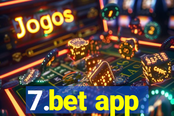 7.bet app