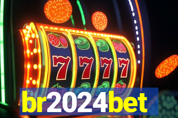 br2024bet