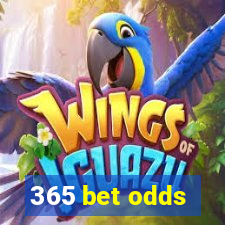 365 bet odds