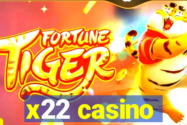 x22 casino