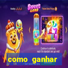 como ganhar dinheiro de gra?a jogando