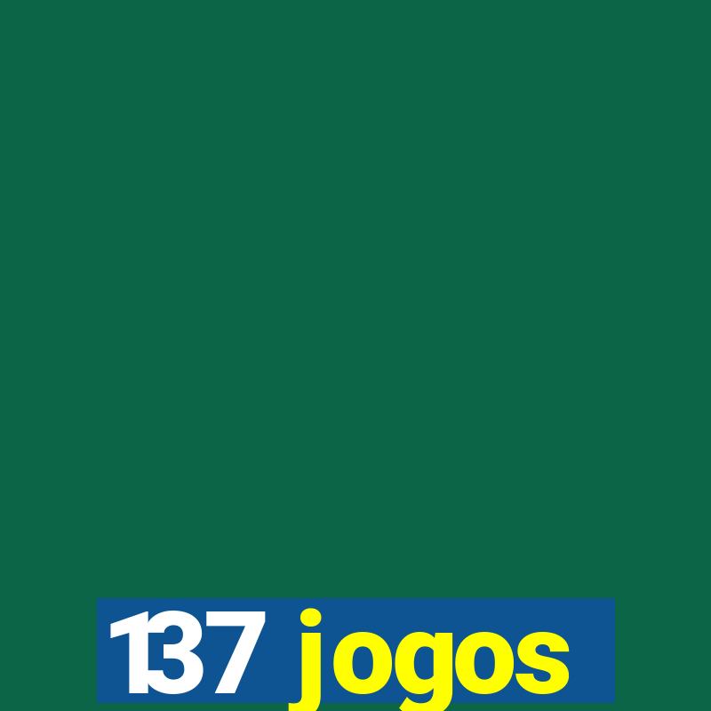 137 jogos