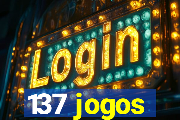 137 jogos