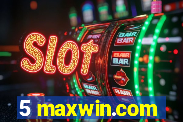 5 maxwin.com