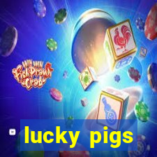 lucky pigs