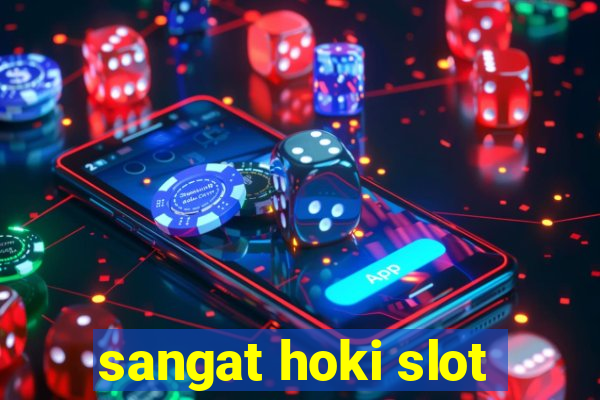 sangat hoki slot