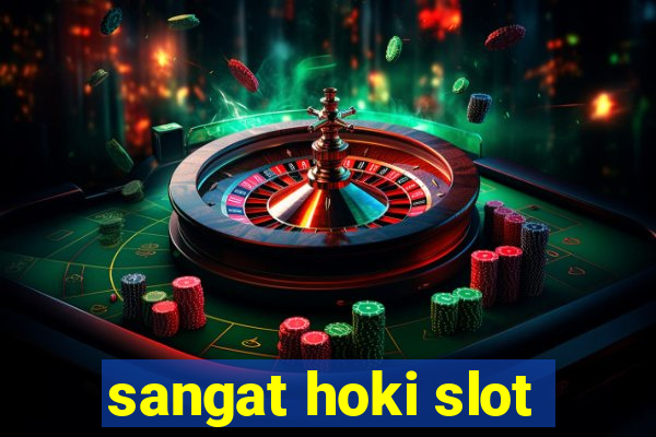 sangat hoki slot