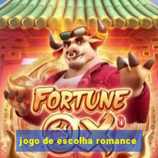 jogo de escolha romance