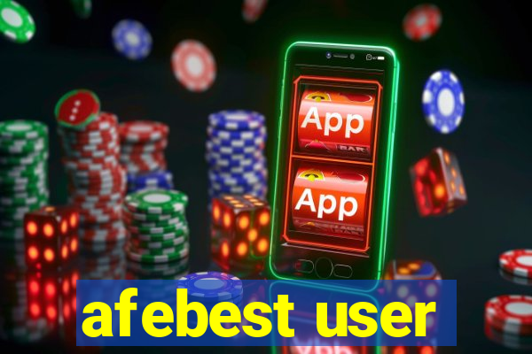 afebest user