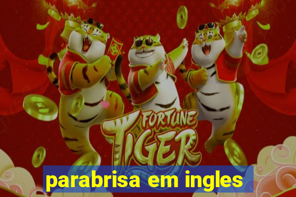 parabrisa em ingles